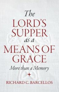 the-lords-supper-as-a-means-of-grace