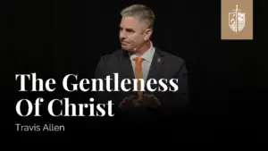 The Gentleness Of Christ